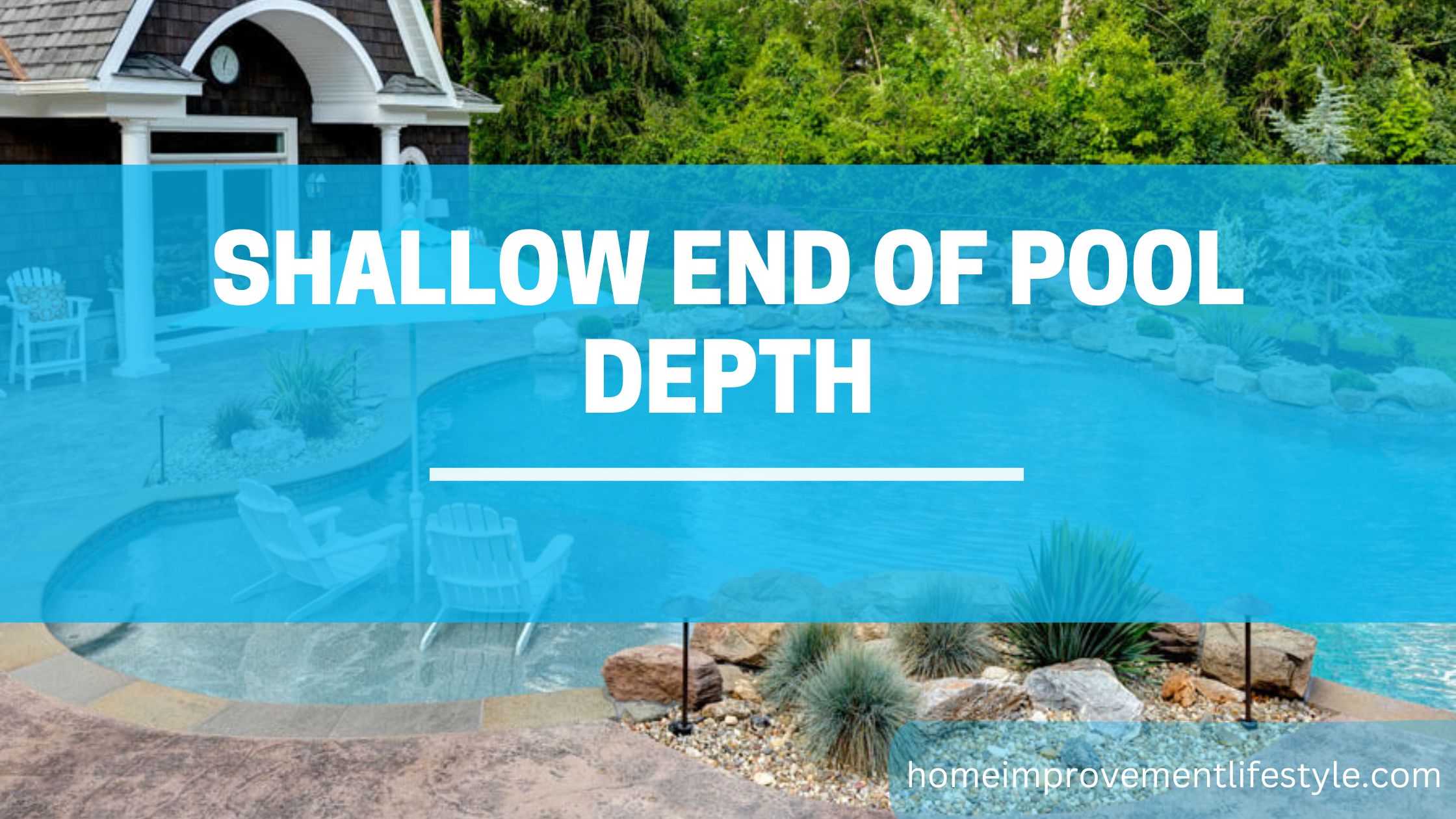 Shallow End of Pool Depth