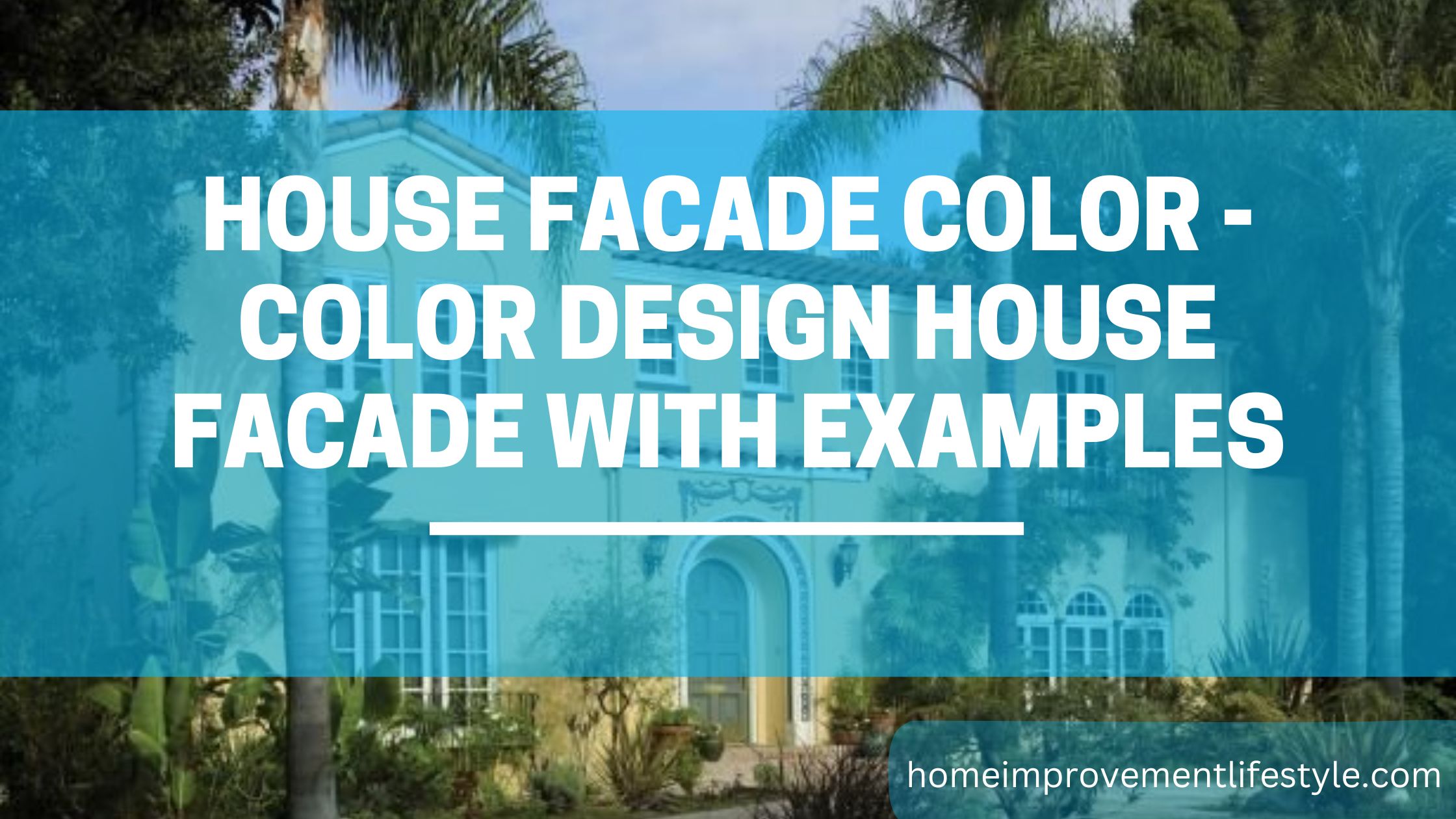 House facade color