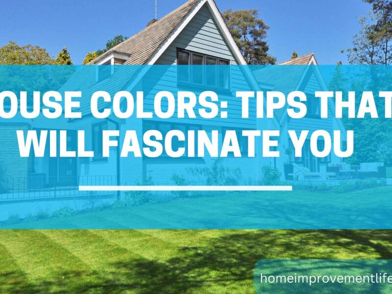 House colors: tips that will fascinate you