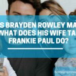 Who Is Brayden Rowley Married To? What Does His Wife Taylor Frankie Paul Do?