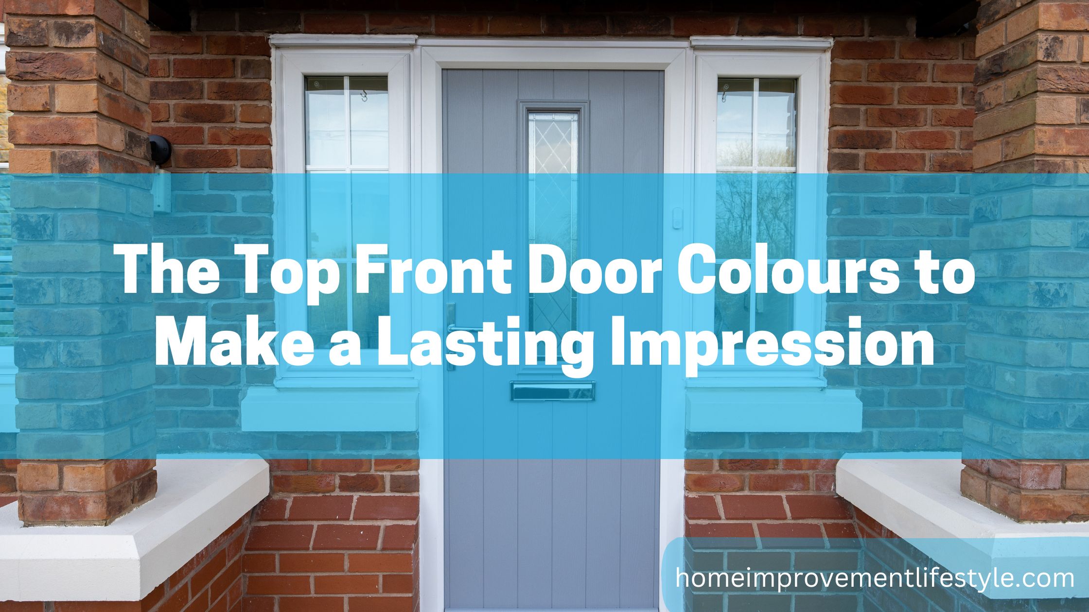 The Top Front Door Colours to Make a Lasting Impression